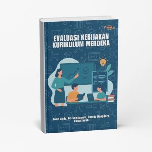 Evaluasi Kebijakan Kurikulum Merdeka