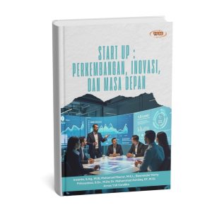 Start Up : Perkembangan, Inovasi, Dan Masa Depan