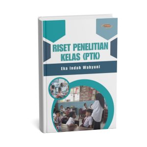 Riset Penelitian Kelas (PTK)
