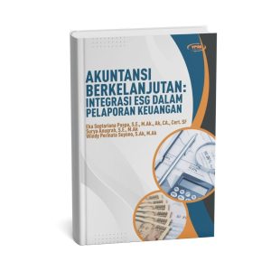 Akuntansi Berkelanjutan: Integrasi ESG dalam Pelaporan Keuangan