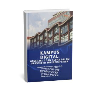 Kampus Digital: Generasi Z Dan Alpha Dalam Perspektif Interdisipliner