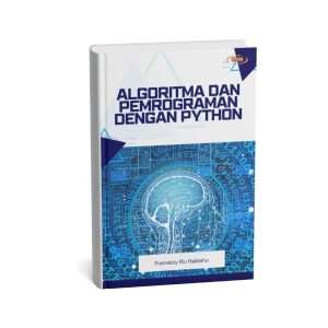 ALGORITMA DAN PEMROGRAMAN DENGAN PYTHON