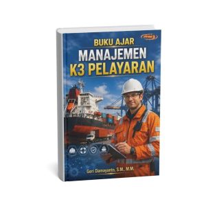 BUKU AJAR MANAJEMEN K3 PELAYARAN