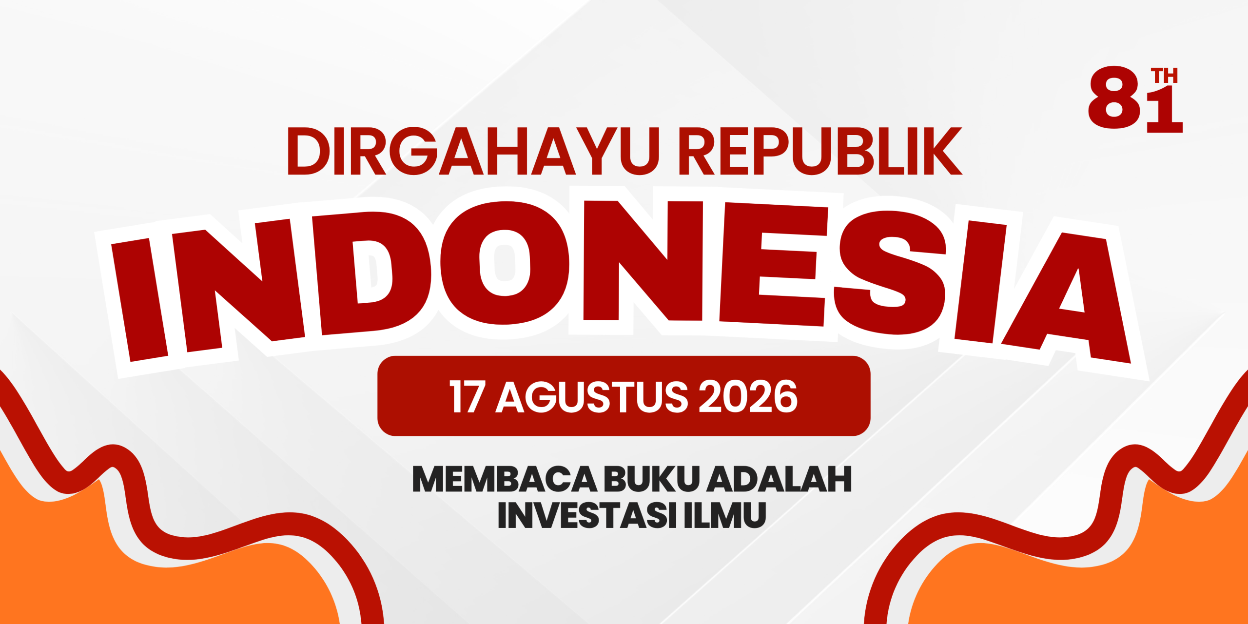 Merah dan Putih Modern Ucapan Hari Kemerdekaan Indonesia Banner Merah dan Putih Modern Ucapan Hari Kemerdekaan Indonesia Banner